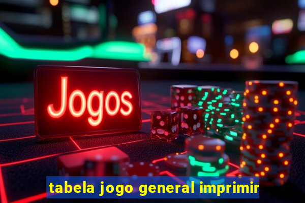 tabela jogo general imprimir